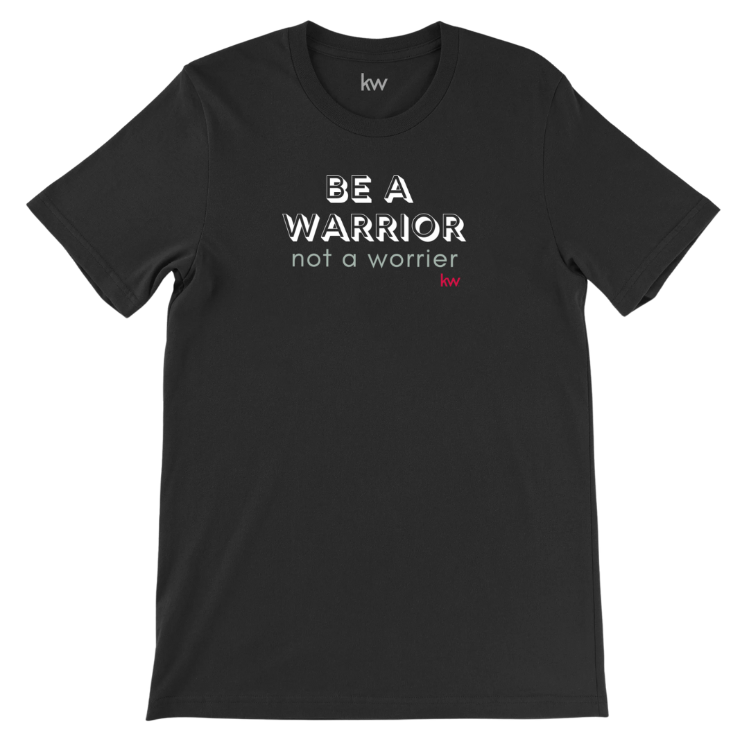 Be A Warrior T-Shirt