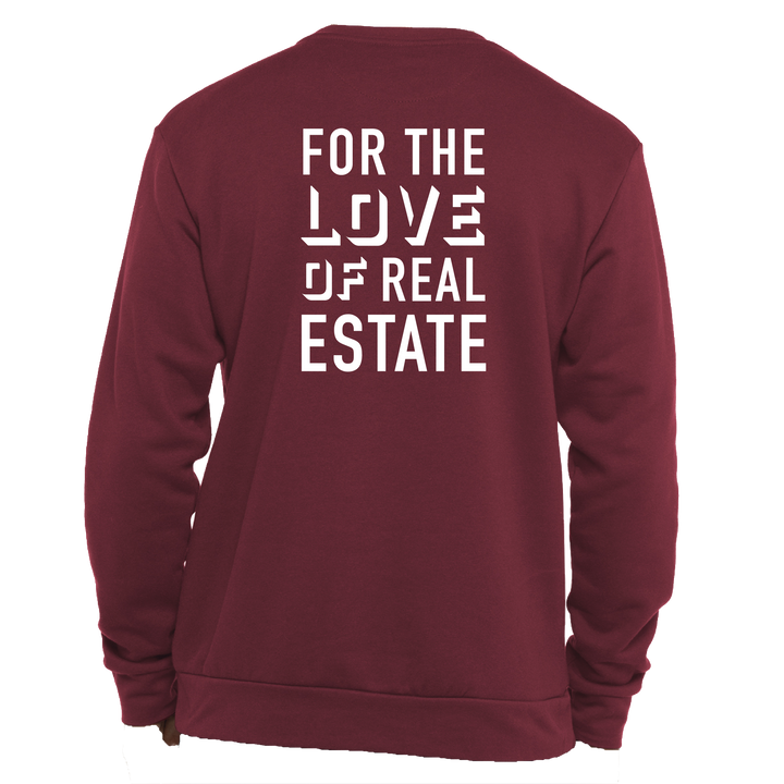 For The Love Of Real Estate Crewneck Sweatshirt