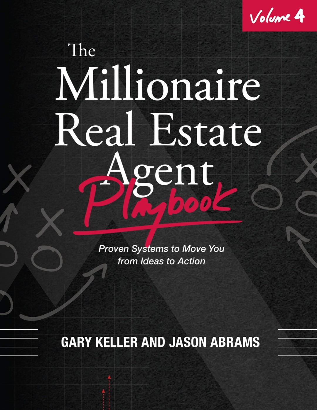 Millionaire Real Estate Agent Playbook Volume 4 - PRESALE