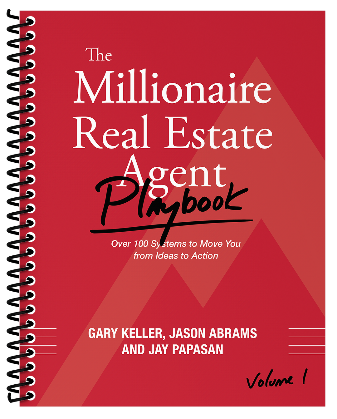 Millionaire Real Estate Agent Playbook Volume 1