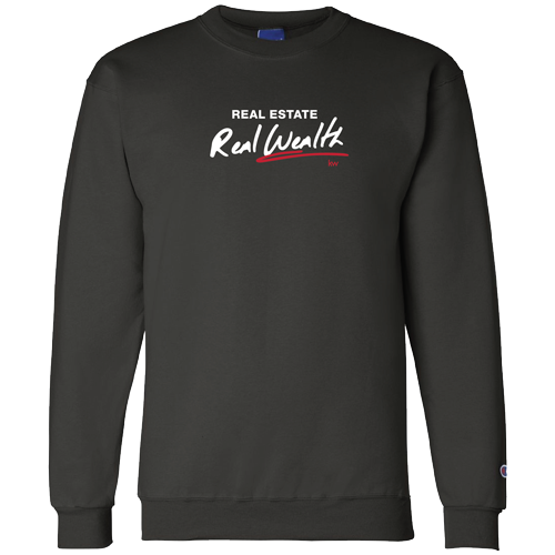 Real Estate. Real Wealth. Crewneck Sweatshirt Black